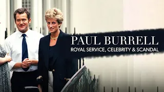 Diana's Butler -  Paul Burrell | Untold Scandal & Trials  |  British Royal Documentary