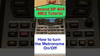 Roland SP 404 MK2 Tutorial : How to turn the Metronome On or Off