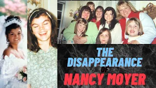 MISSING: Nancy Moyer (Interview with Daughter Sam Moyer)