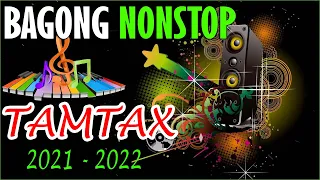 NONSTOP TAMTAX TECHNO REMIX 2022. NEW BEST TAMTAX MORE SONGS REMIX 2022. #2