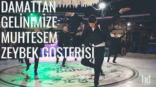 DAMATIMIZDAN GELINIMIZE MUHTESEM ZEYBEK GOSTERISI !! Ayşe&İsmail 07.07.2021