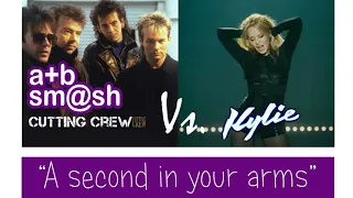 Cutting Crew Vs Kylie And Years & Years - A second in your arms