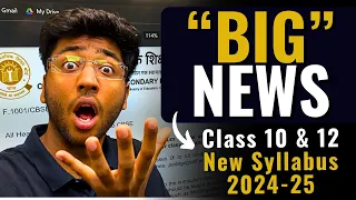 BIG NEWS !!! | Class 10th and Class 12th New Syllabus 2024-25 🔥