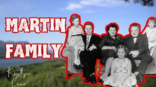 The Strange & Mysterious Case of The Martin Family | True Crime