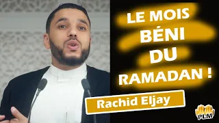 Le Mois Béni Du RAMADAN ! - Rachid Eljay
