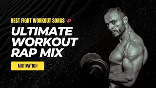 Hardcore Rap Gym Mix 🔥 Workout & Training Motivation Music 🔥 Best FIGHT Workout Songs