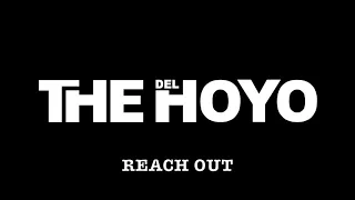 The Del Hoyo - Reach Out