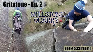 Ep.2 - Gritstone - Millstone Quarry - Crack Climbing