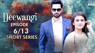 Deewangi | Short Series | Ep 6 | Danish Taimoor, Hiba Bukhari | A Love And Hate Story | C4B2F