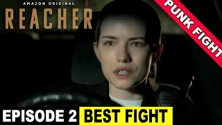 Reacher Episode 2 BEST FIGHT SCENE - PUNK FIGHT