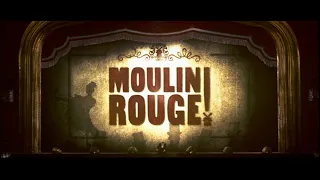 Moulin Rouge (2001) - Trailer (fan made)