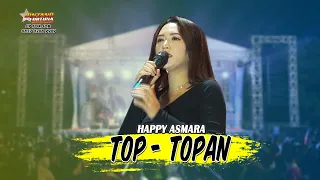 TOP-TOPAN - HAPPY ASMARA | BINTANG FORTUNA Live Nganjuk Expo