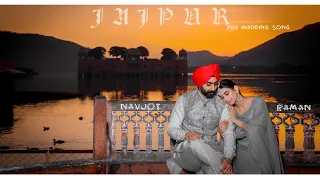 Navjot + Raman | Pre Wedding Jaipur | Jannat | Ezu | Manpreet Toor | Harshdeep Kaur | Sanger Studio