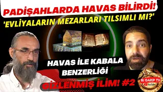 PADİŞAHLARDA HAVAS BİLİRDİ❗️ | Evliyaların mezarları tılsımlı mı❓| Bi Garip TV- Murat İrfan Ağcabay