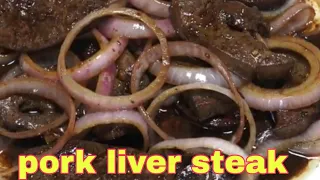 pork liver steak recipe panlasang pinoy