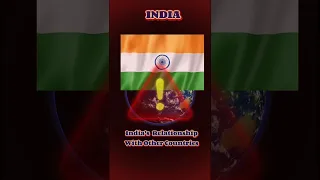 India's Relationship with Other Countries | India relationship with different countries 2023 |#short