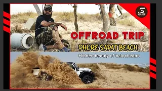 Phore Sapat Beach | Offroad Trip Balochistan