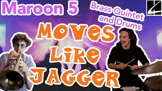 Maroon 5 - Moves Like Jagger | arr. by Seb Skelly for Brass Quintet and Drums