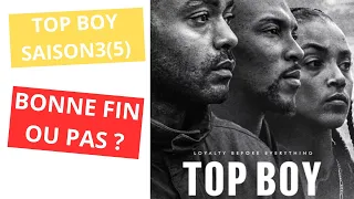 Top BOY saison 3(5) Bonne fin ou pas?