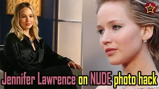 JENNIFER LAWRENCE on N.U.D.E photo hack "That was a really impossible thing to process"