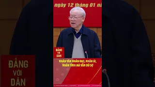 Tổng Bí thư Nguyễn Phú Trọng 🇻🇳 Nhân văn, nhân đạo, nhân ái, nhân tình mà vẫn đủ sợ #shorts