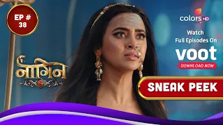 Naagin 6 | नागिन 6 | Episode 38 | Coming Up Next