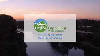 City Council Work Session: April 8, 2024