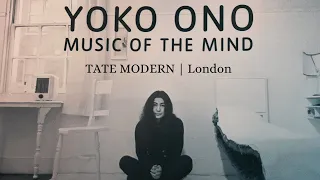 Yoko Ono | Music of The Mind | Tate Modern 2024