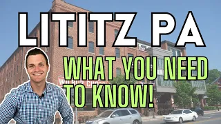 Lititz PA (Lancaster County) | What You Need To Know About The Coolest Small Town in America