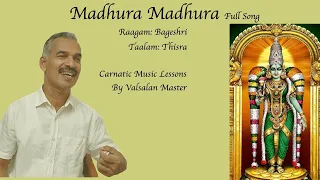 Eps 103 Madhura Madhura Meenakshi Full Song Raagam Bageshri- Valsalan Master Carnatic music classes