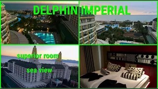 DELPHIN IMPERIAL l / superior room sea view / обзор номера