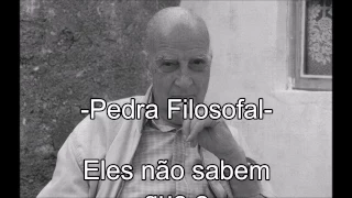 Pedra filosofal - António Gedeão (Com Letra)