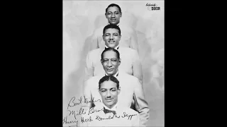 Mills Brothers "Opus One" (1955) song written by Sy Oliver and Sid Garris = Oh! baby, I'm rackin'...