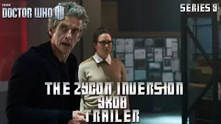 Doctor Who - Series 9 Episode 8 : The Zygon Inversion Trailer