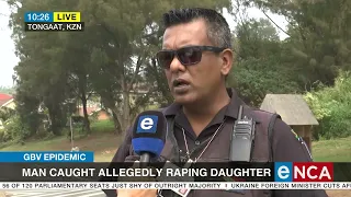 Man caught allegedly raping daughter