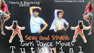 लडकियों के लिये स्टाइलिश डांस मूव सीखिए | #twerkdance #waacking #tutorial