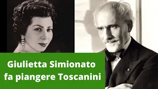 Giulietta Simionato fa piangere Toscanini