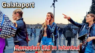 Ramadan celebration in Istanbul (Eid al-Fitr )2023 / Galataport walking tour