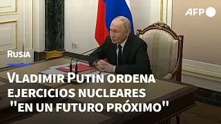 Putin ordena ejercicios nucleares tras dichos sobre envío de tropas occidentales a Ucrania | AFP