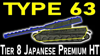 Type 63 - Tier 8 Premium Japanese Heavy Tank | World of Tanks PC