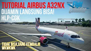 Tutorial Cara Menerbangkan Airbus A320/A32nx Flybywire - Microsoft Flight Simulator 2020 Indonesia