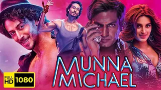 Munna Michael Full Movie | Tiger Shroff, Nawazuddin Siddiqui, Nidhhi Agerwal | 1080p Facts & Review