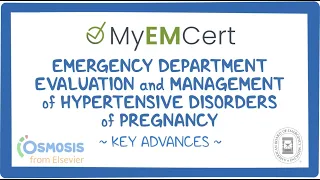 Hypertensive Disorders of Pregnancy - MyEMCert Key Advance