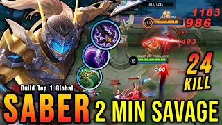 2 Minutes SAVAGE!! You Must Try This Saber Build Insane 25 Kills - Build Top 1 Global Saber ~ MLBB