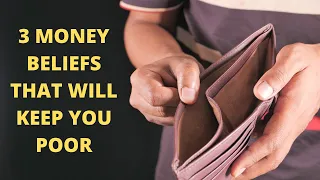 3 MONEY BELIEFS THAT WILL KEEP YOU POOR | #money #beliefsystems #moneybeliefs