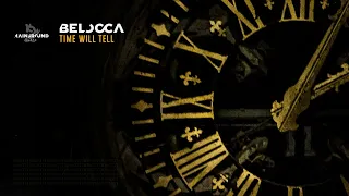 Belocca - Time Will Tell