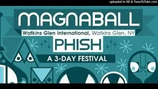 Phish Tube, 8/22/15 Magnaball