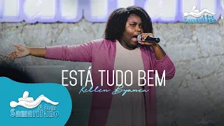 Kellen Byanca na Vigília O Bom Samaritano | Está Tudo Bem