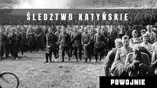 Katyń i kłamstwa Kremla. Powojenna walka o prawdę. Śledztwo katyńskie na przestrzeni dekad.