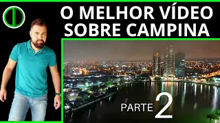 CAMPINA GRANDE: PASSADO, PRESENTE E FUTURO. História, Turismo, Urbanismo e Curiosidades. Parte 2